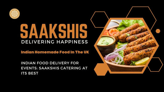 <img src="img_Saakshis blog banner.jpg" alt="Indian Food Delivery for Events: Saakshis Catering at Its Best" width="1280" height="720">
