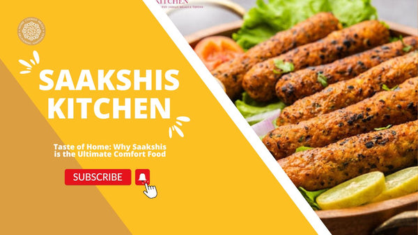 <img src="img_Saakshis blog banner.jpg" alt="Taste of Home: Why Saakshis is the Ultimate Comfort Food" width="1280" height="720">