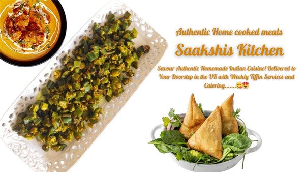 <img src="img_Saakshis blog banner.jpg" alt="Saakshis Kitchen: Bringing the Comfort of Home to the UK with Indian Home Cooking" width="1120" height="630">