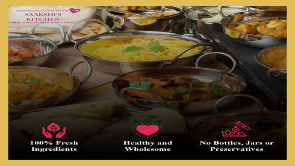<img src="img_Saakshis blog banner.jpg" alt="Homemade Indian Food" width="1920" height="1080">