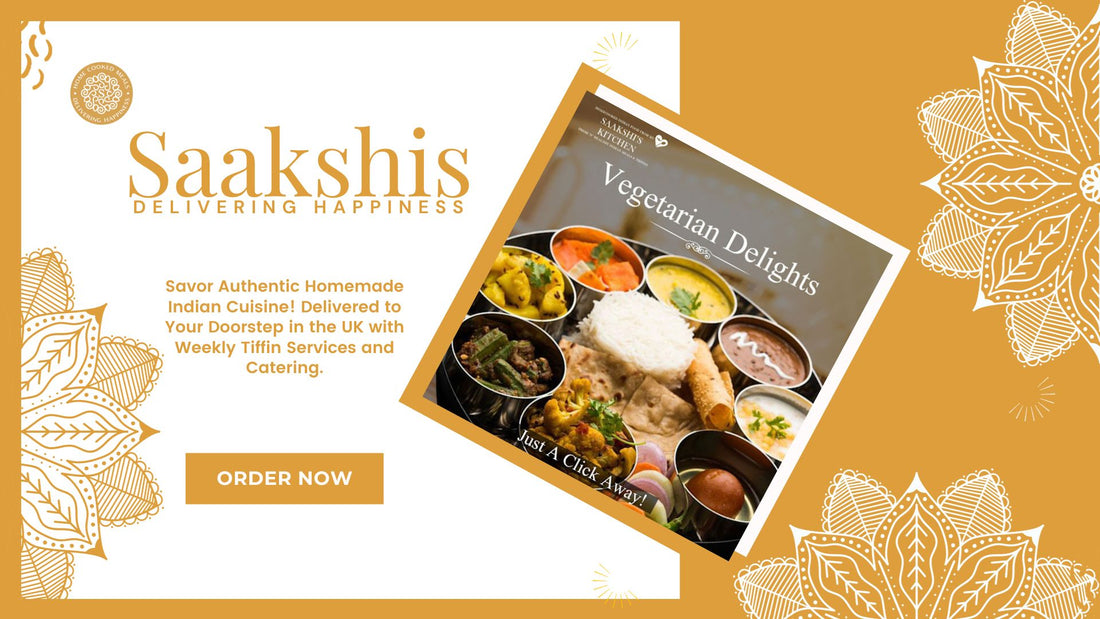 <img src="img_Saakshis blog banner.jpg" alt="Nation-Wide Delivery: Enjoy Indian Tiffin Anywhere in the UK" width="1920" height="1080">