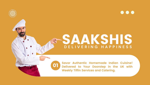 Try Saakshis Indian Tiffin Service for Authentic Home-Cooked Meals