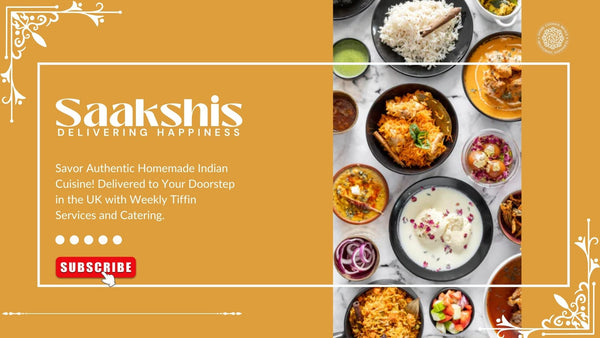 <img src="img_Saakshis blog banner.jpg" alt="Spice Up Your Life with Saakshis Indian Home Kitchen" width="1920" height="1080">