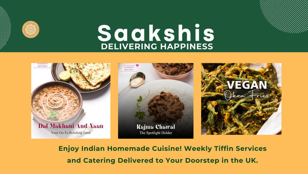 <img src="img_Saakshis blog banner.jpg" alt="Healthy Fine Quality Indian Food with Locally Sourced Ingredients from Saakshis Kitchen" width="1920" height="1080">